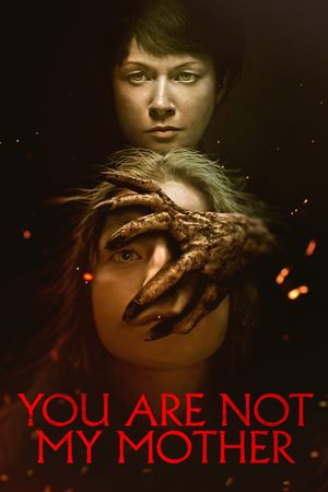 You Are Not My Mother's poster