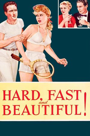 Hard, Fast and Beautiful!'s poster