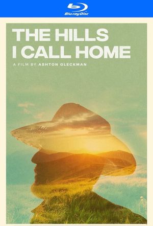 The Hills I Call Home's poster