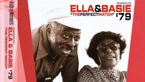 Norman Granz’ Jazz in Montreaux presents Ella and Basie '79—"The Perfect Match"'s poster