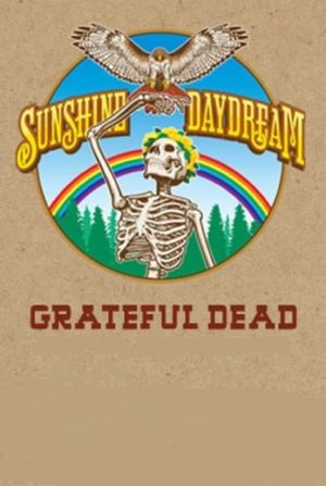 Grateful Dead: Sunshine Daydream's poster