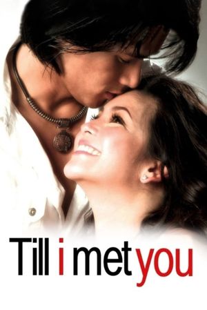 Till I Met You's poster