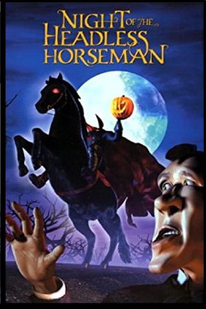 The Night of the Headless Horseman's poster