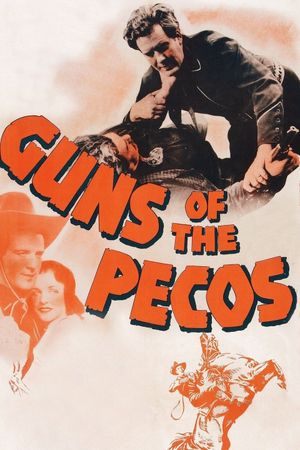 Guns of the Pecos's poster