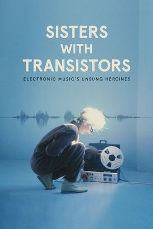 Sisters with Transistors's poster