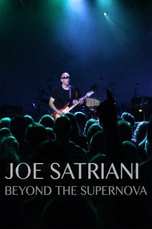 Joe Satriani: Beyond The Supernova's poster image