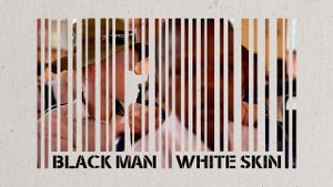Black Man White Skin's poster