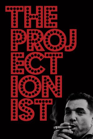 The Projectionist's poster