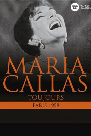 Maria Callas: Toujours - Paris 1958's poster