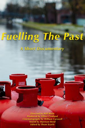 Fuelling The Past's poster