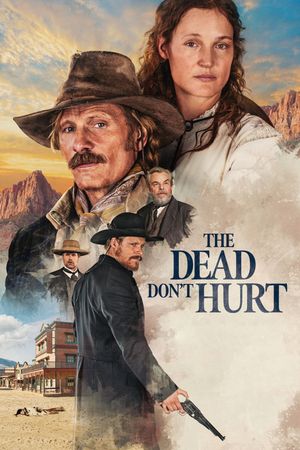 The Dead Don't Hurt's poster