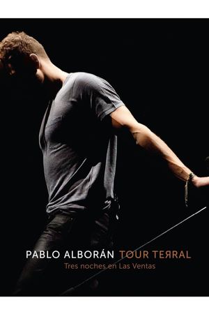 Pablo Alborán - Tour Terral's poster