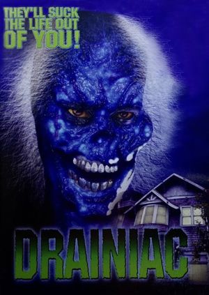 Drainiac!'s poster