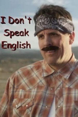 I Don't Speak English's poster