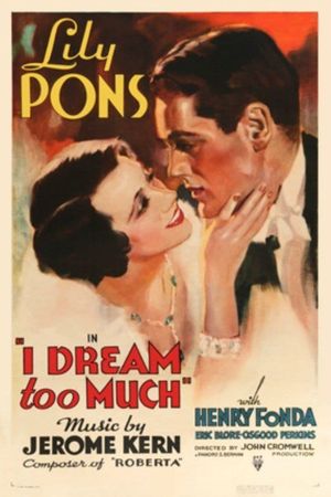 I Dream Too Much's poster