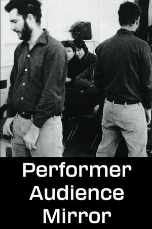 Performer/Audience/Mirror's poster