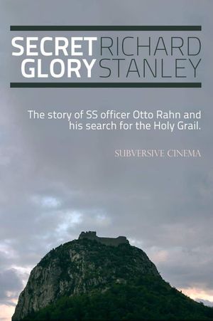 The Secret Glory's poster