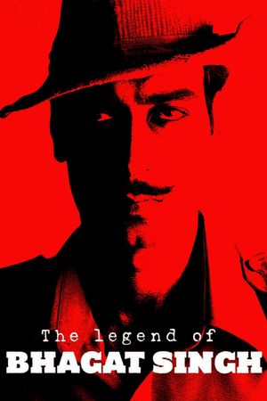 The Legend of Bhagat Singh's poster