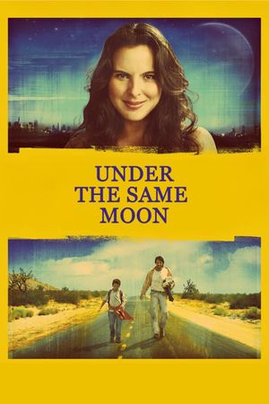 Under the Same Moon's poster