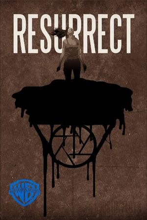 Resurrect's poster