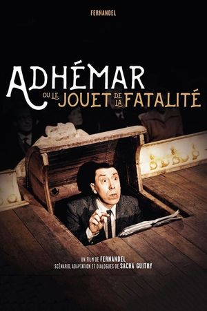 Adhémar ou le jouet de la fatalité's poster