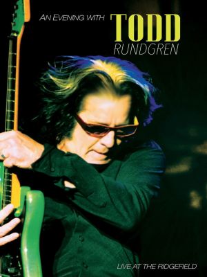 Todd Rundgren An Evening With Todd Rundgren Live At The Ridgefield's poster