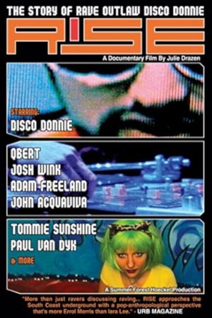 Rise: The Story of Rave Outlaw Disco Donnie's poster