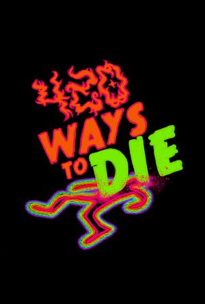 420 Ways to Die's poster
