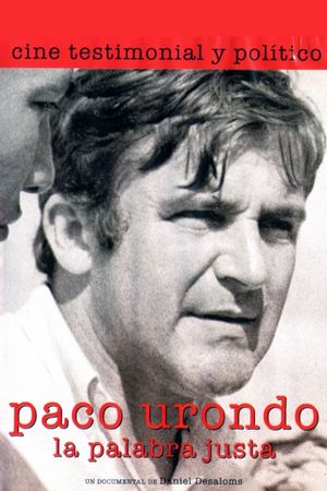 Paco Urondo, la palabra justa's poster image