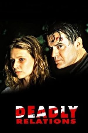 Deadly Relations's poster