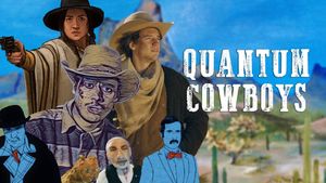 Quantum Cowboys's poster