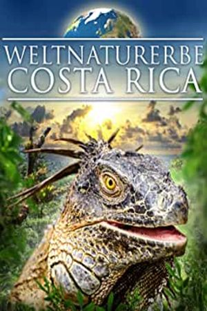 World Natural Heritage Costa Rica: Guanacaste National Park's poster