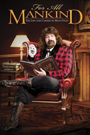 For All Mankind - The Life and Career of Mick Foley's poster image