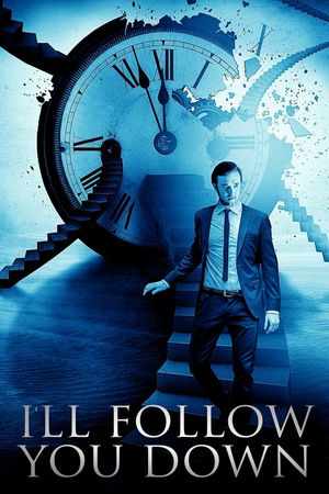 I'll Follow You Down's poster