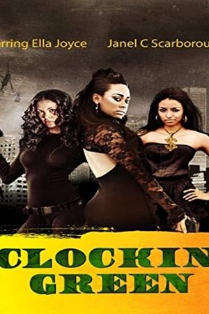 Clockin' Green's poster