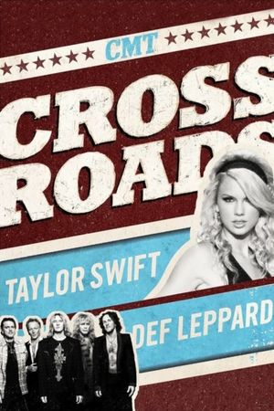 CMT Crossroads: Taylor Swift & Def Leppard's poster