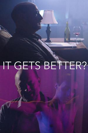 It Gets Better?'s poster