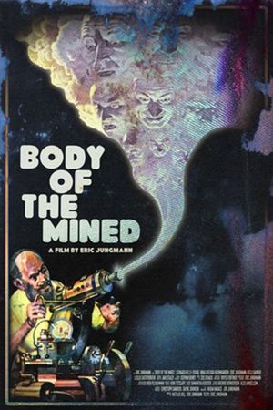 Body of the Mined's poster