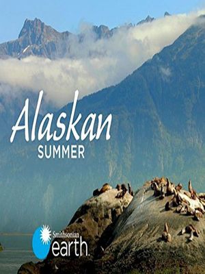 Alaskan Summer's poster