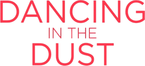 Dancing in the Dust's poster