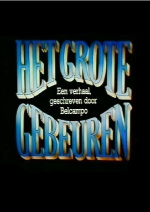 Het Grote Gebeuren's poster