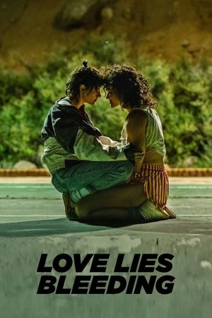 Love Lies Bleeding's poster