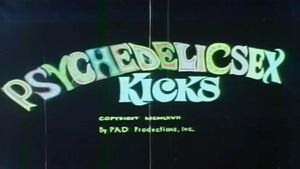 Psychedelic Sex Kicks's poster