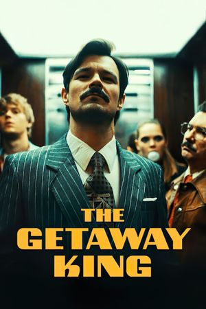The Getaway King's poster