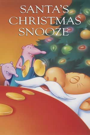 Santa's Christmas Snooze's poster image