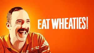 Eat Wheaties!'s poster