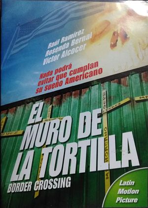 El muro de la tortilla's poster