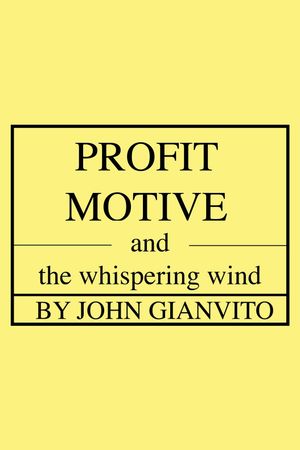 Profit Motive and the Whispering Wind's poster