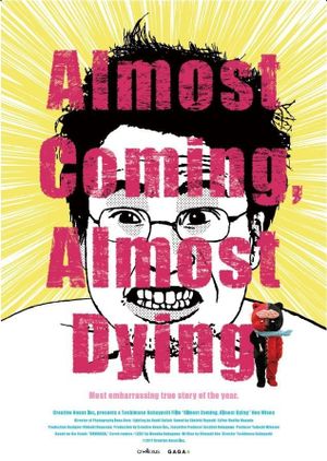 Almost Coming, Almost Dying's poster