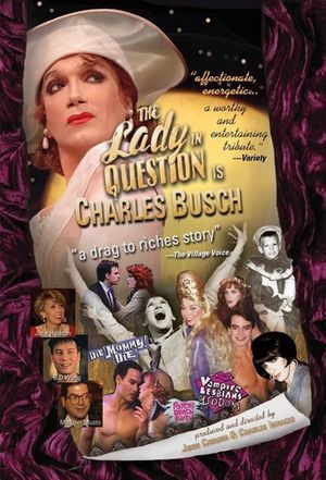 The Lady in Question Is Charles Busch's poster